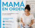 Mamá en orden - El método para las mamás sin tiempo