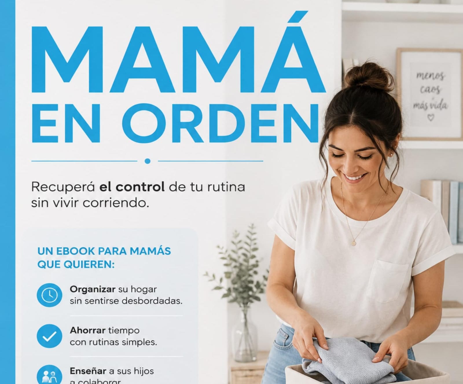 Mamá en orden - El método para las mamás sin tiempo